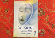 Die Sinne – unsere Tore zum Leben - INROSO